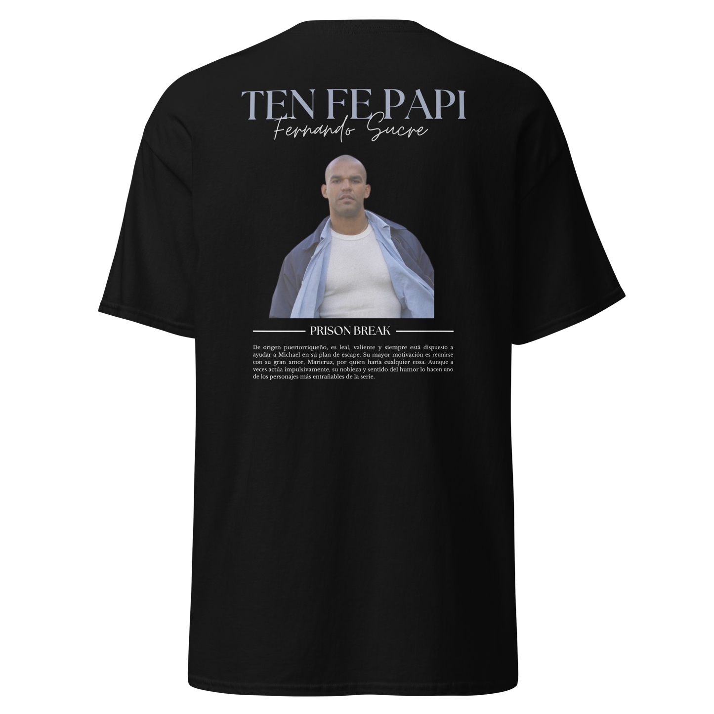 Camiseta PRISON BREAK Fernando Sucre